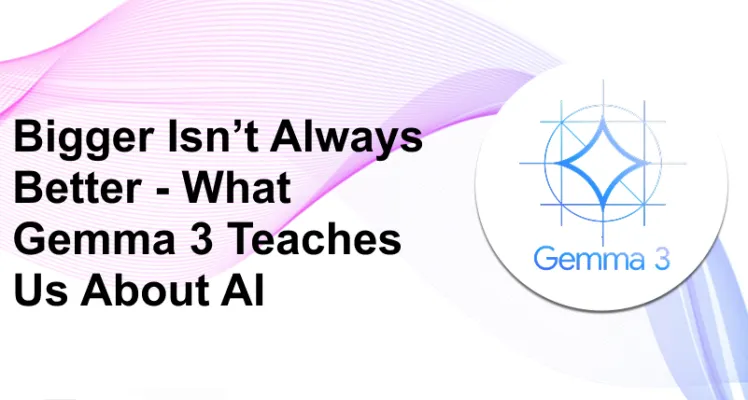 Gemma 3: Why Google's Lightweight AI is a Game-Changer