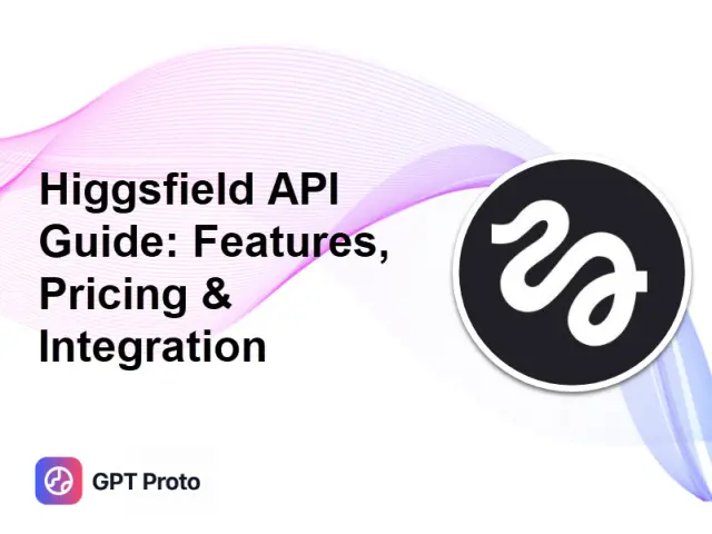 Higgsfield API: Features, Pricing & Setup