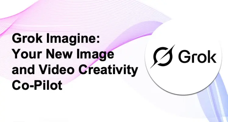 Grok Imagine: Your New Image and Video Creativity Co-Pilot