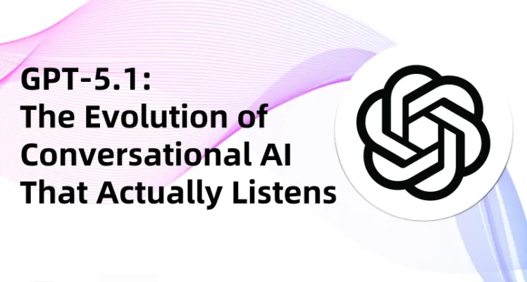 GPT-5.1 Release: The Evolution of Conversational AI That Actually Listens