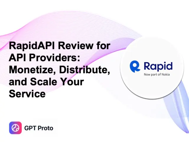 RapidAPI Review for API Providers: Monetize, Distribute, and Scale Your Service