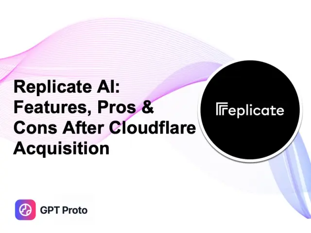 Replicate AI: Features, Pros & Cons After Cloudflare Acquisition