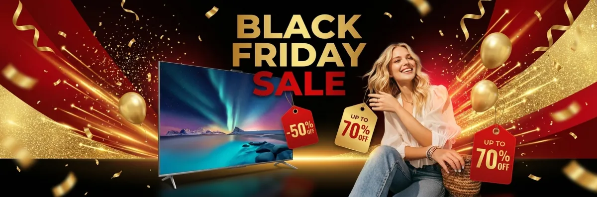 Create a vibrant Black Friday sale banner that seamlessly blends the provided images:
1. Television product photo
2. Female model in a stylish pose (provided image)
3. Black Friday theme elements (red, black, gold colors)
Design requirements:
- High-impact commercial style suitable for online store homepage or advertising
- Integrate the television and female model harmoniously, keeping realistic proportions and shadows
- Use energetic composition with large "BLACK FRIDAY SALE" typography in bold, modern font
- Place discount tags (e.g., -50%) prominently
- Add dynamic visual effects like light streaks, burst shapes, confetti for festive atmosphere
- Maintain clean, professional layout with clear product visibility
- Resolution: banner ratio 3:1 (wide and horizontal)