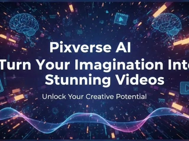 Pixverse AI - Turn Your Imagination Into Stunning Videos